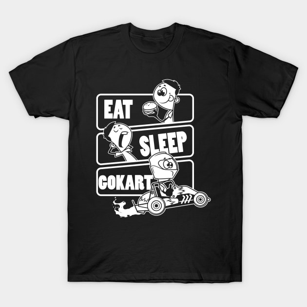 Eat Sleep Gokart - Go karts Gift graphic T-Shirt by theodoros20